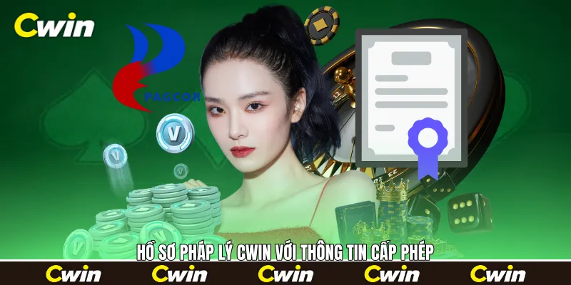 Hồ sơ pháp lý Cwin với thông tin cấp phép