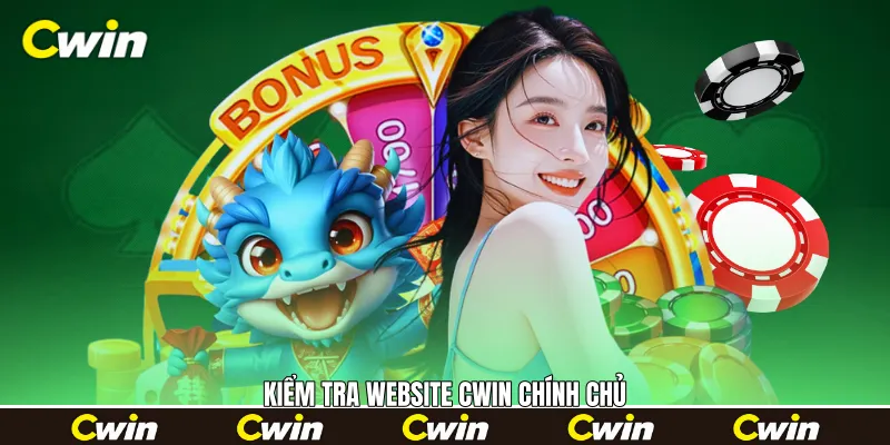 Kiểm tra website Cwin chính chủ Kiểm tra website Cwin chính chủ