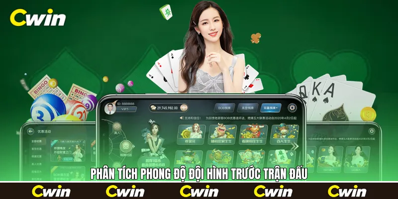 Phân tích phong độ đội hình trước trận đấu