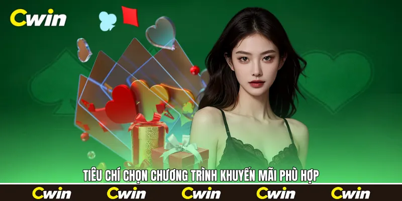 Tiêu chí chọn chương trình khuyến mãi phù hợp
